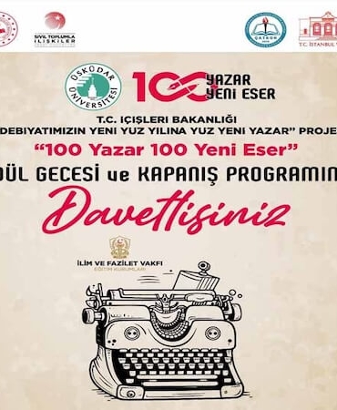 Türk Edebiyatının Yeni Yüzyılına Güçlü Katkı: “100 Yazar 100 Yeni Eser” Projesi Ödül Gecesi